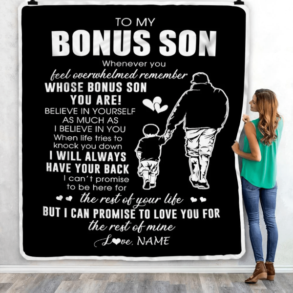 Personalized To My Bonus Son Blanket From Stepfather Whenever You Feel - Image 6