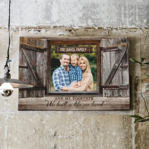 Personalized Canvas Prints Custom Photo And Name, Gifts Family Photo What, Gift For Family We Built A Life We Loved Dem Canvas - Image 2