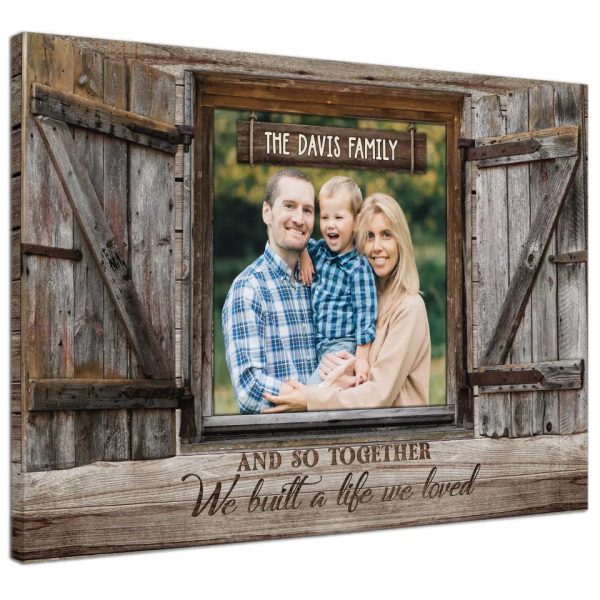 Personalized Canvas Prints Custom Photo And Name, Gifts Family Photo What, Gift For Family We Built A Life We Loved Dem Canvas - Image 5