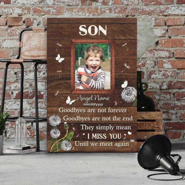 Personalized Canvas Prints, Custom Photo, Memorial Gifts, Sympathy Gifts, Son Goodbye Are Not Forever Until We Meet Again Dem Canvas - Image 2