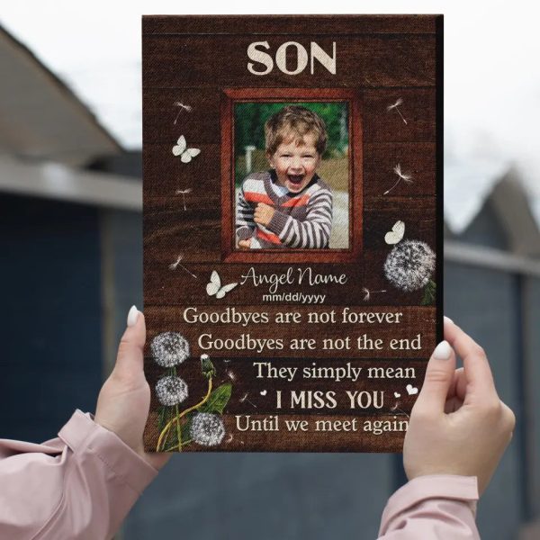 Personalized Canvas Prints, Custom Photo, Memorial Gifts, Sympathy Gifts, Son Goodbye Are Not Forever Until We Meet Again Dem Canvas - Image 5